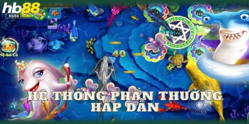 Bắn cá HB88: Trò chơi trực tuyến được nhiều cần thủ yêu mến 4 Cược vui, thưởng lớn cùng chuyên mục bắn cá