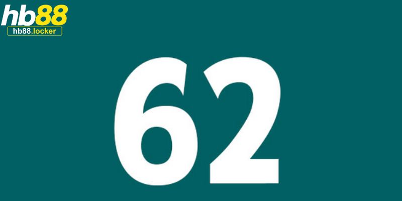 Đề về 62 hôm sau đánh con gì: Gợi ý con đề may mắn nhất 3 Ý nghĩa của số 62 trong bộ số đề truyền thống