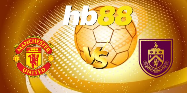 Góc chuyên gia soi kèo Manchester United vs Burnley, 21h00 ngày 30/08 1 nhan dinh manchester united vs burnley 7