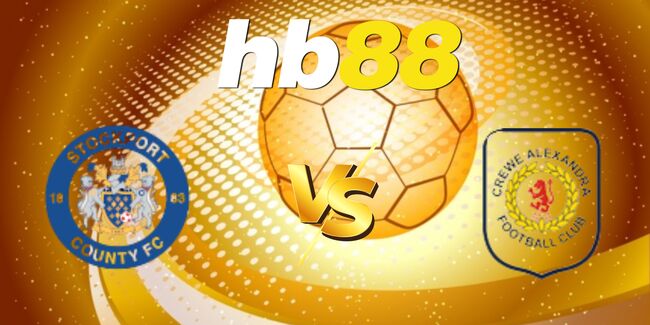 Góc chuyên gia soi kèo Stockport County vs Crewe Alexandra - 01h30 ngày 13/08 1 nhan dinh stockport county vs crewe alexandra 7